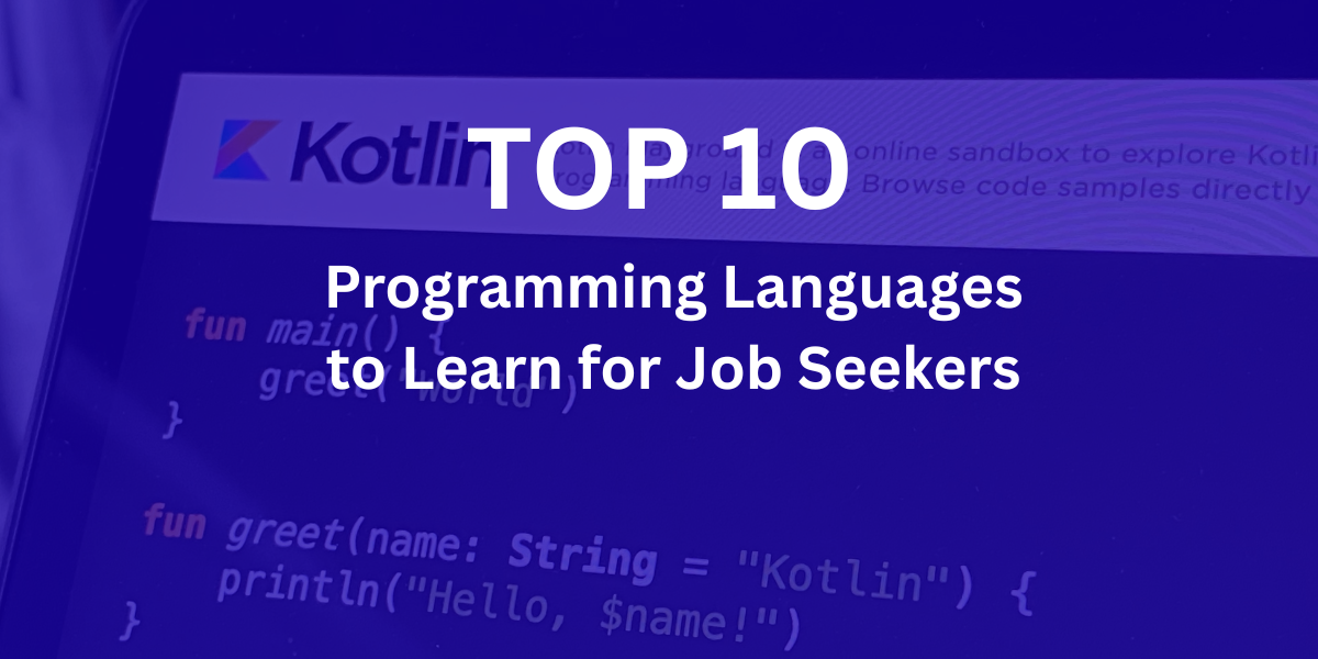 Top 10 Programming languages to learn for job seekers